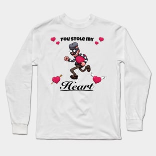 You Stole My Heart Thief Long Sleeve T-Shirt